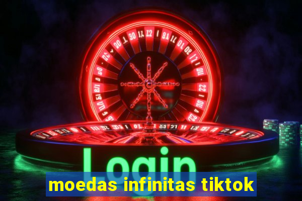 moedas infinitas tiktok